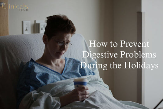 How to Prevent Digestive Problems During the Holidays